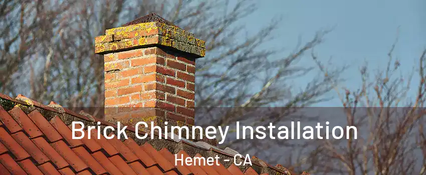  Brick Chimney Installation Hemet - CA