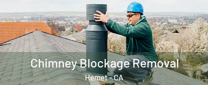  Chimney Blockage Removal Hemet - CA