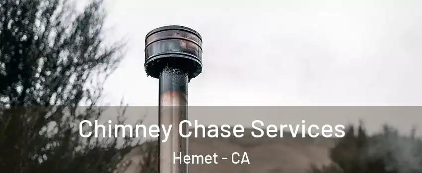  Chimney Chase Services Hemet - CA