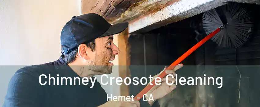  Chimney Creosote Cleaning Hemet - CA