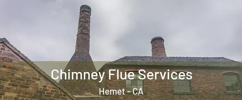  Chimney Flue Services Hemet - CA