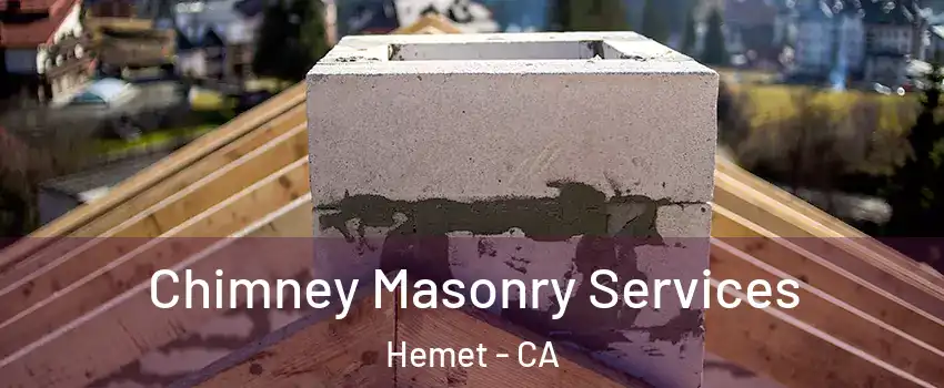  Chimney Masonry Services Hemet - CA