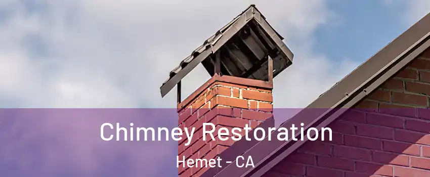  Chimney Restoration Hemet - CA