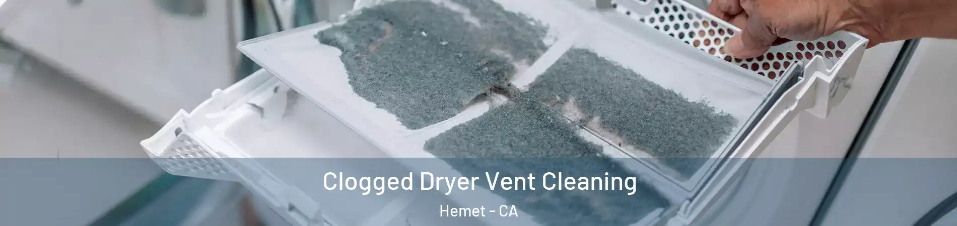  Clogged Dryer Vent Cleaning Hemet - CA