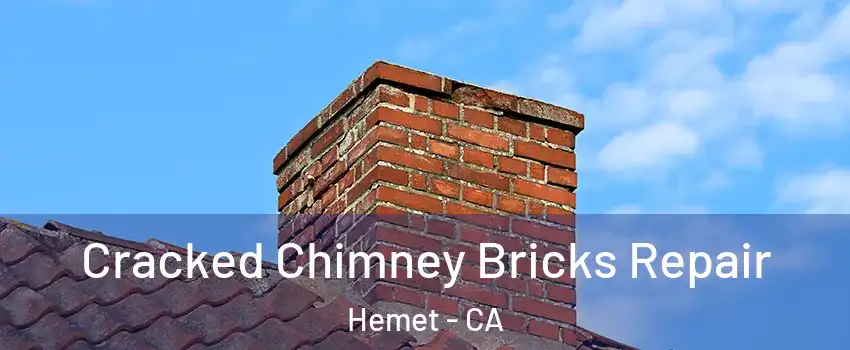  Cracked Chimney Bricks Repair Hemet - CA