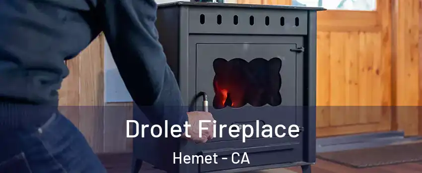  Drolet Fireplace Hemet - CA