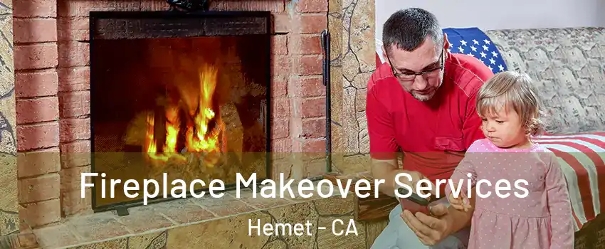  Fireplace Makeover Services Hemet - CA
