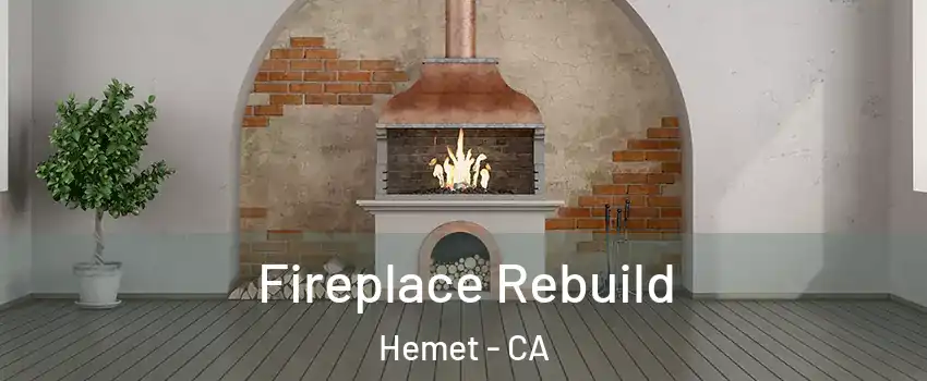  Fireplace Rebuild Hemet - CA