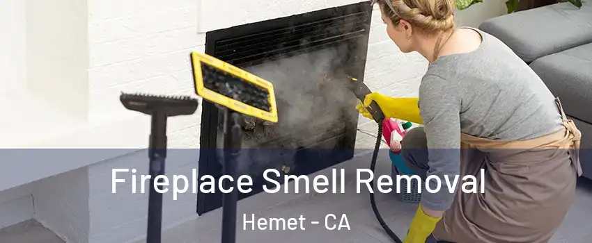  Fireplace Smell Removal Hemet - CA
