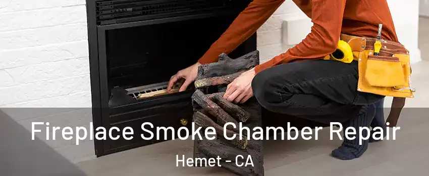  Fireplace Smoke Chamber Repair Hemet - CA