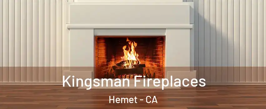  Kingsman Fireplaces Hemet - CA