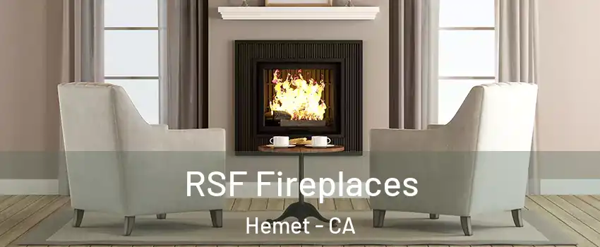  RSF Fireplaces Hemet - CA