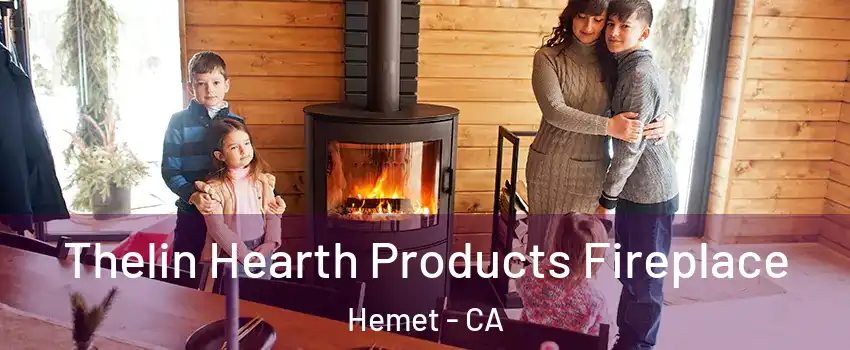  Thelin Hearth Products Fireplace Hemet - CA